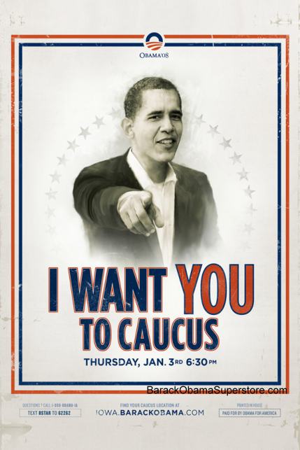 BARACK OBAMA WANTS YOU TO CAUCUS! POSTER